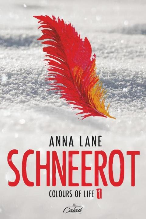 Produktbild Colours of Life 1: Schneerot (Deutsch, Anna Lane, 2018)