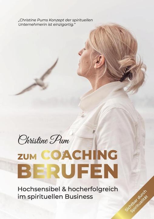 Produktbild Pum:Zum Coaching berufen: Hochsensibel (Deutsch, Christine Pum, 2022)