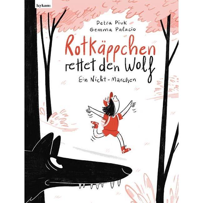 Rotkäppchen rettet den Wolf, Kinderbücher von Petra Piuk, Gemma Palacio