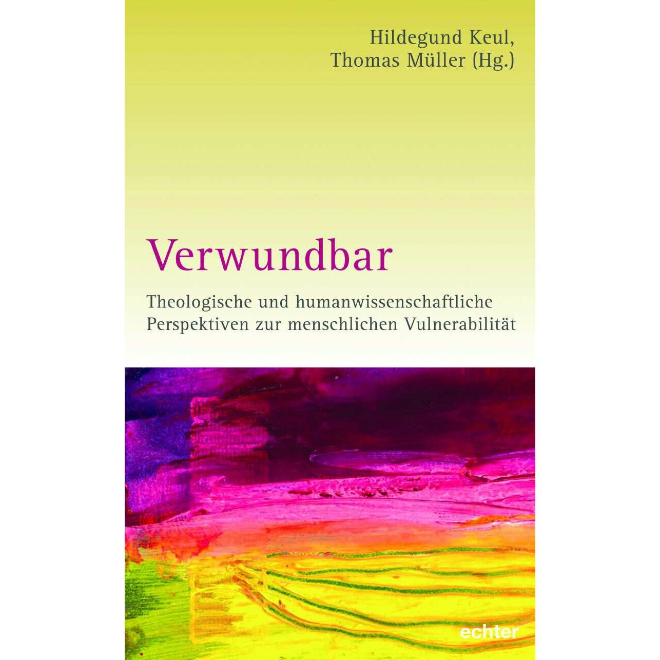 Verwundbar, Fachbücher von Thomas Müller, Hildegund Keul