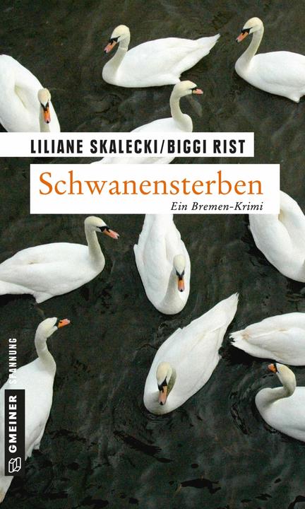 Produktbild Schwanensterben (Deutsch, Biggi Rist, Liliane Skalecki, 2012)