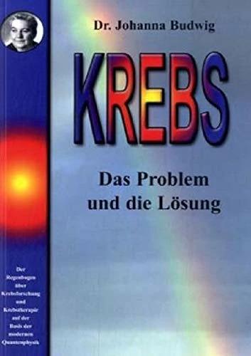 Produktbild Krebs. Das Problem und die Lösung (Deutsch, Johanna Budwig, 2000)