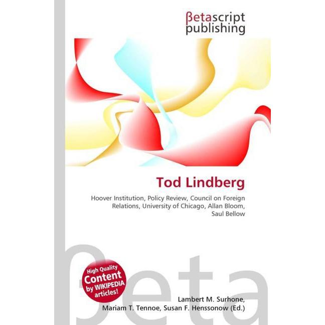 Tod Lindberg, Fachbücher von Lambert M. Surhone, Mariam T. Tennoe, Susan F. Henssonow