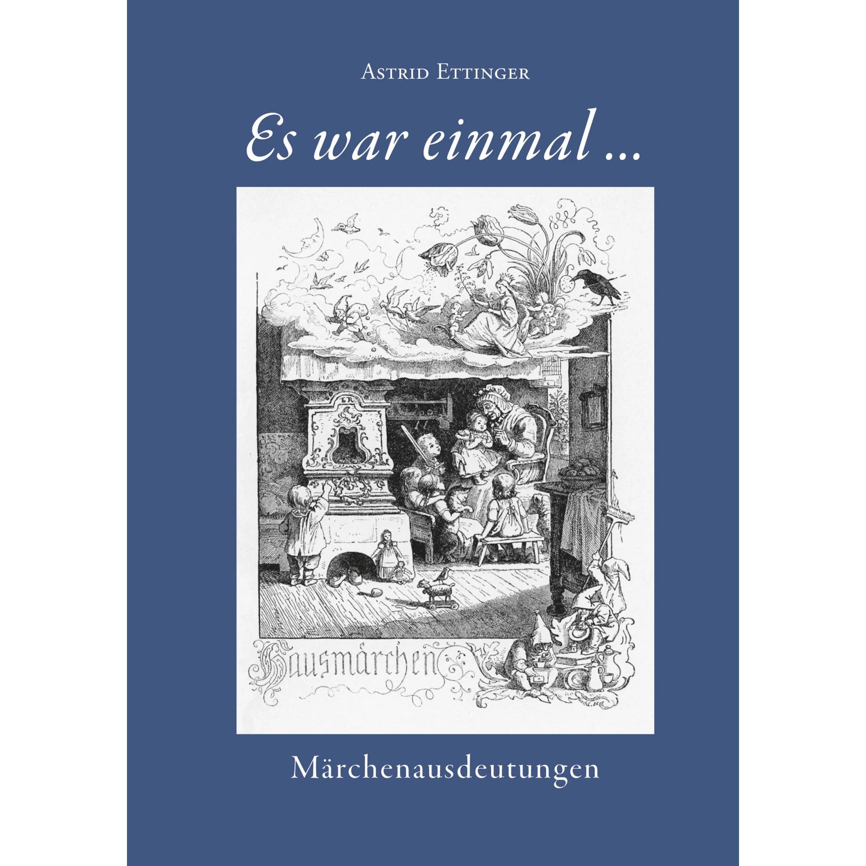 Es war einmal, Fachbücher von Astrid Ettinger
