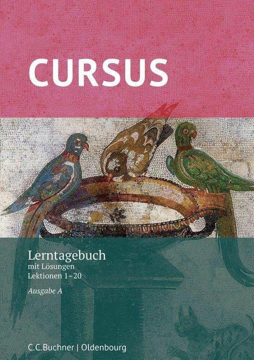 Produktbild Cursus A Neu. Lerntagebuch (Deutsch, Michael Hotz, Dennis Gressel, Sabine Wedner-Bianzano, Friedrich Maier, 2017)