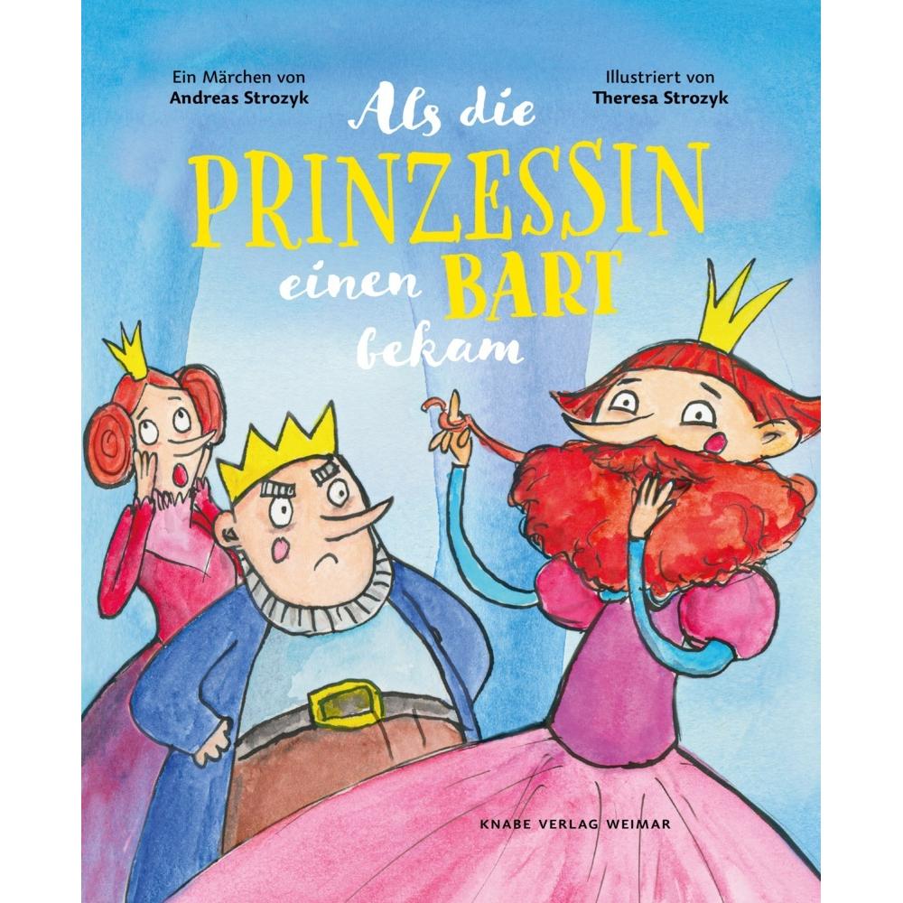 Als die Prinzessin einen Bart bekam, Kinderbücher