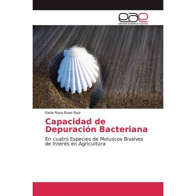 Capacidad de Depuración Bacteriana, Fachbücher von Karla Rosa Rivas Ruiz