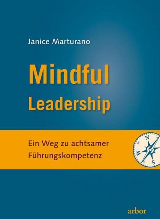 Produktbild Mindful Leadership (Deutsch, Janice Marturano, Lisa Baumann, 2015)