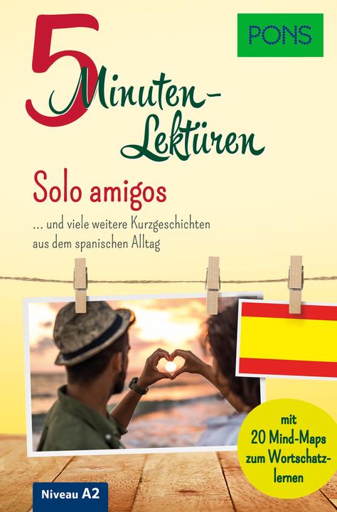 Actual product image 5-Minuten-Lektüren Spanisch A2 - Solo amigos (German, Spanish, Ivn/VilaBaleato, Manuel, ReymndezFernndez, 2022)