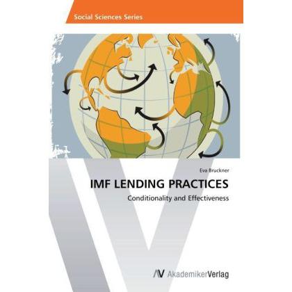Imf Lending Practices, Fachbücher von Eva Bruckner