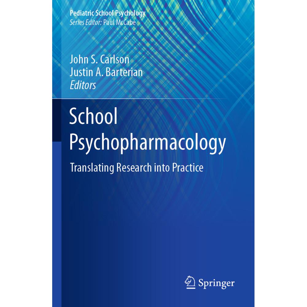 School Psychopharmacology, Fachbücher von Justin A. Barterian, John S. Carlson