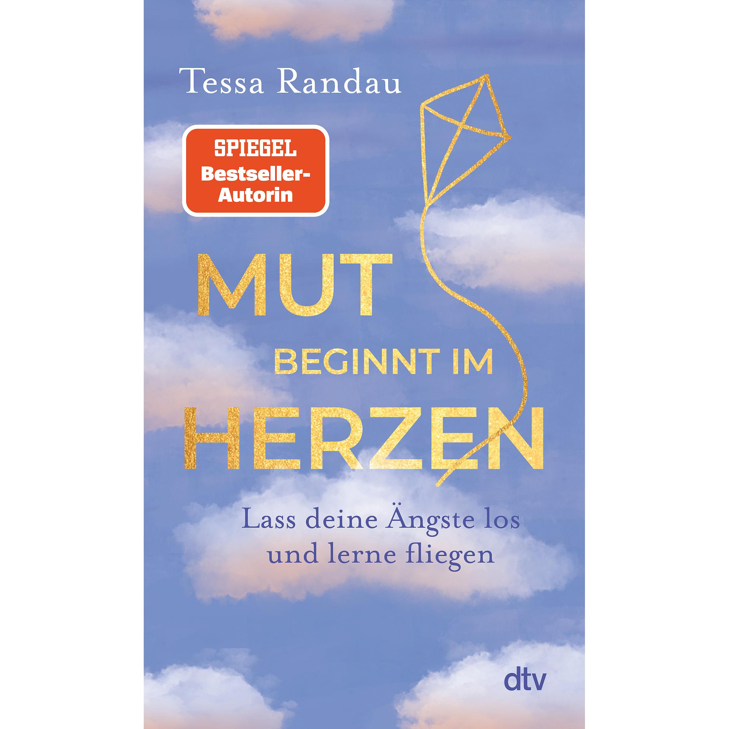 Randau:Mut beginnt im Herzen, Ratgeber von Tessa Randau