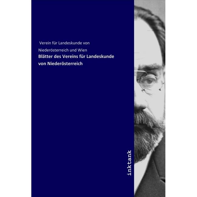 Blätter des Vereins für Landeskunde von Niederösterreich, Fachbücher von Verein für Landeskunde von Niederösterreich und...