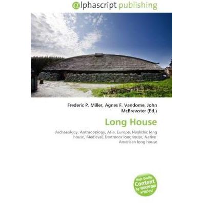 Long House, Fachbücher von Agnes F. Vandome, Frederic P. Miller, John McBrewster