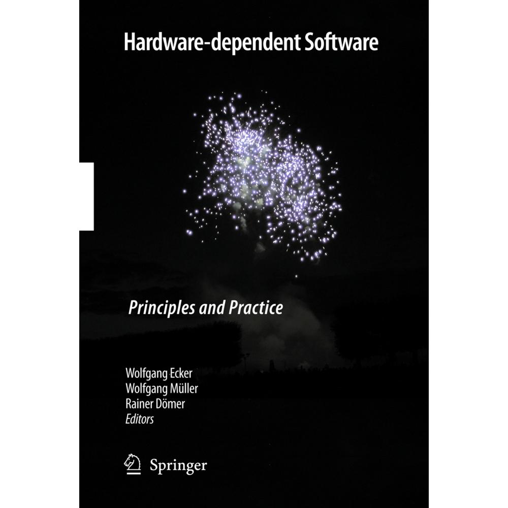Hardware-dependent Software, Fachbücher von Wolfgang Ecker, Wolfgang Müller, Rainer Dömer