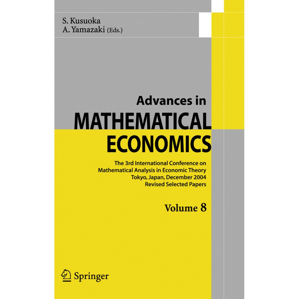 Advances in Mathematical Economics Volume 8, Fachbücher von S. Kusuoka, A. Yamazaki