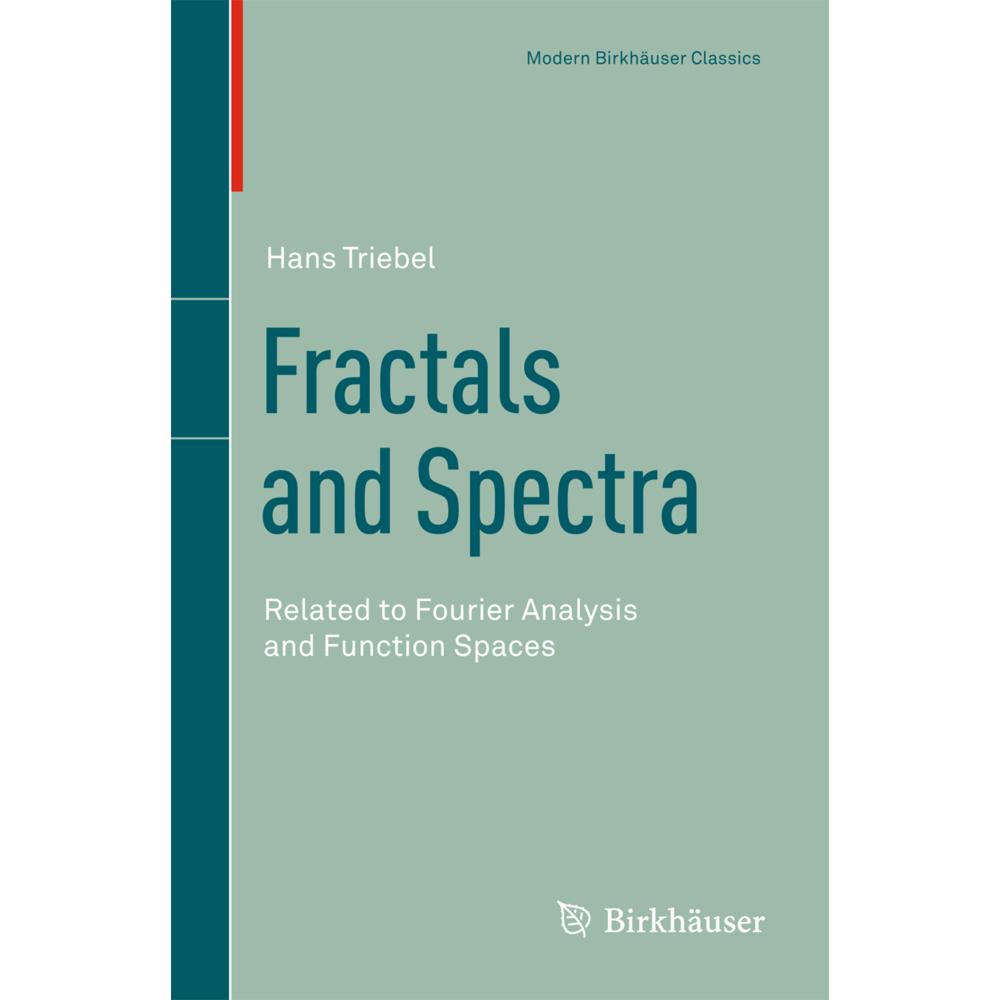Fractals and Spectra, Fachbücher von Hans Triebel