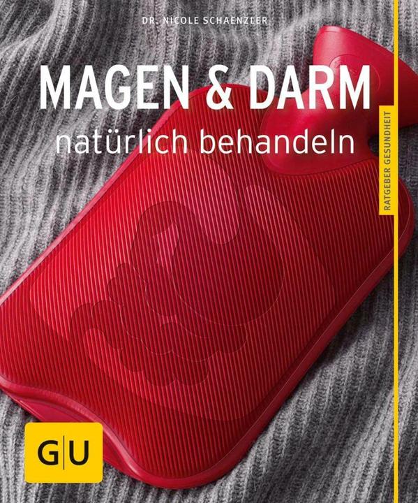 Produktbild Magen und Darm natürlich behandeln (Deutsch, Nicole Schaenzler, 2016)