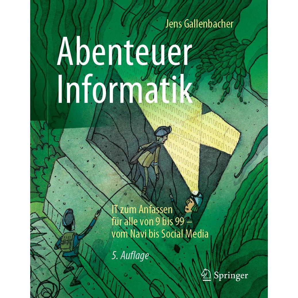 Abenteuer Informatik, Fachbücher von Jens Gallenbacher