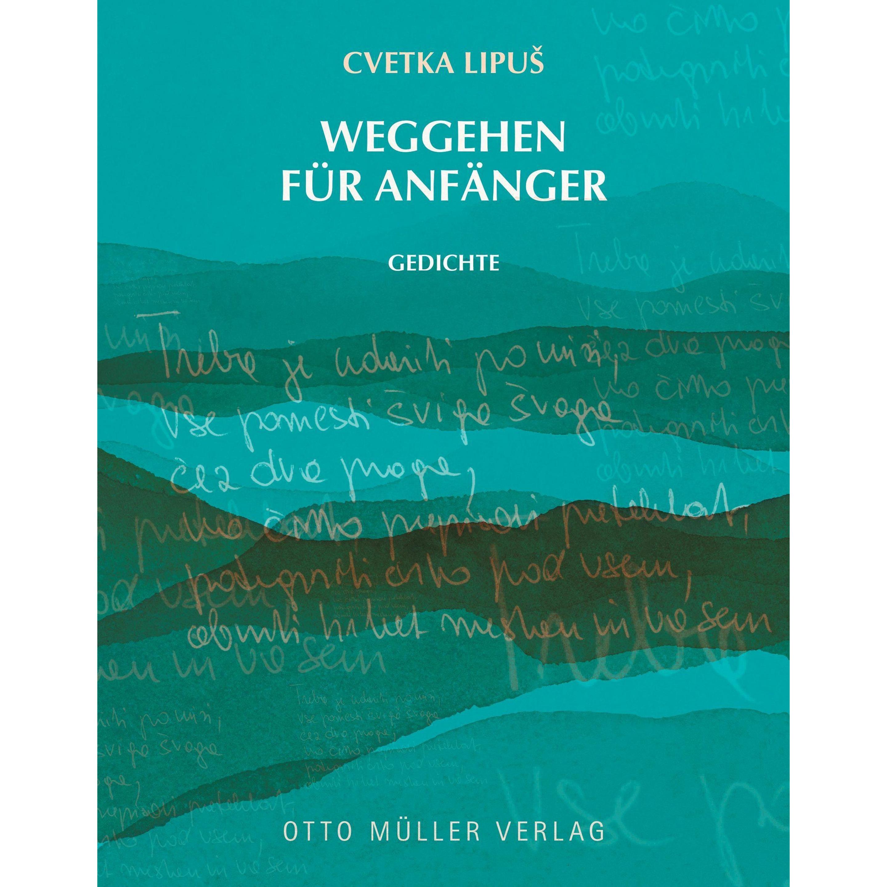 Weggehen für Anfänger, Belletristik von Cvetka Lipus