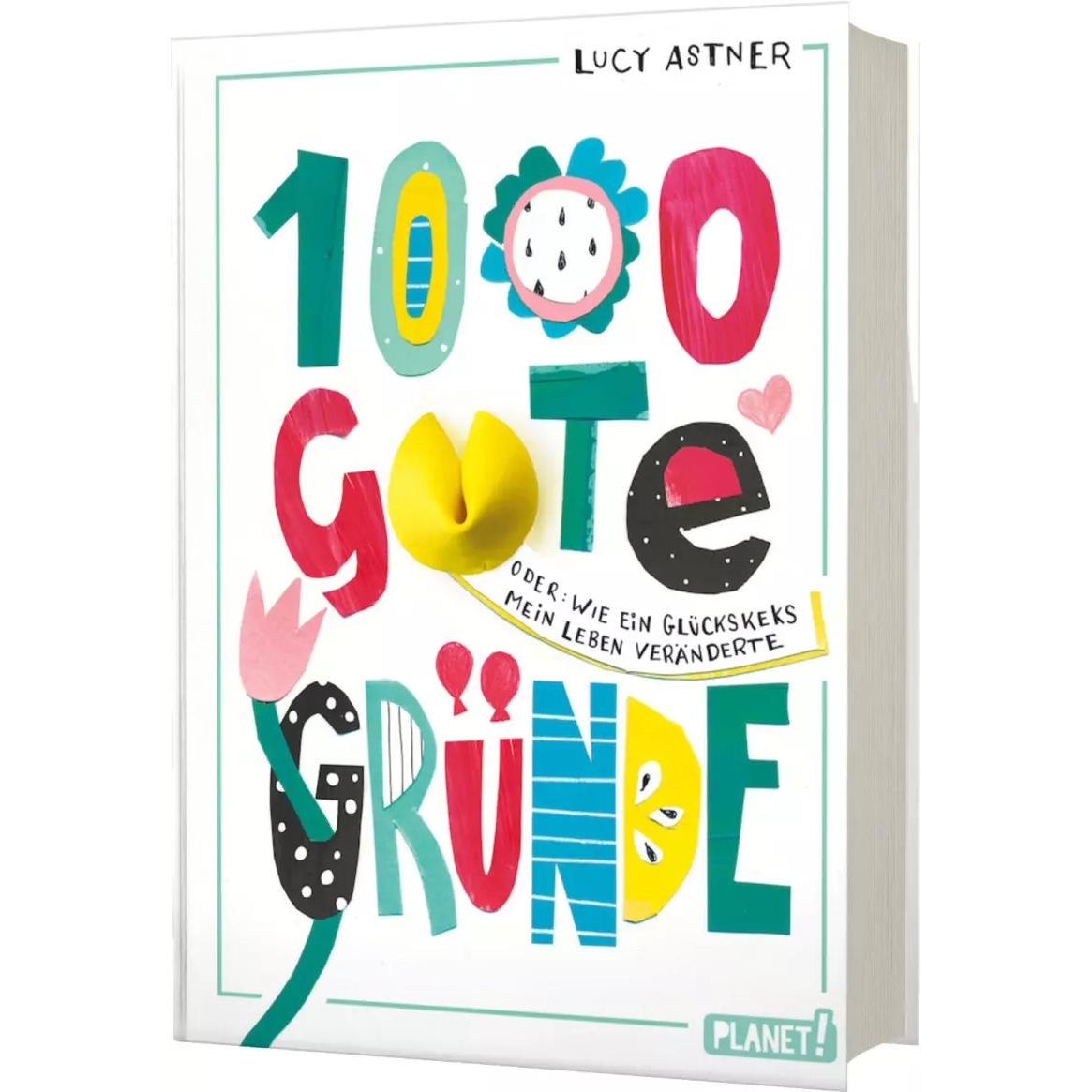 1000 gute Gründe, Kinderbücher von Lucy Astner, Stephanie Reis