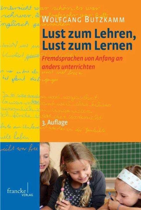 Produktbild Lust zum Lehren, Lust zum Lernen (Deutsch, Wolfgang Butzkamm, 2012)