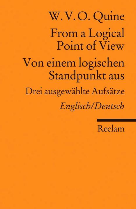 Produktbild From a Logical Point of View / Von einem logischen Standpunkt aus (Deutsch, Englisch, W.V.O. Quine, 2011)