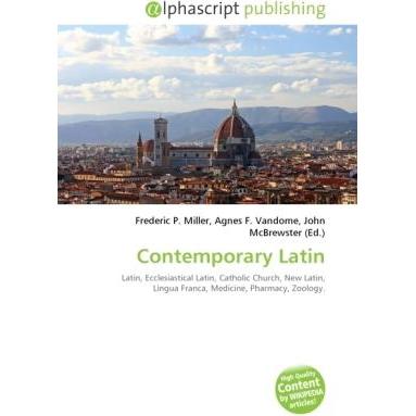 Contemporary Latin, Fachbücher von Agnes F. Vandome, Frederic P. Miller, John McBrewster