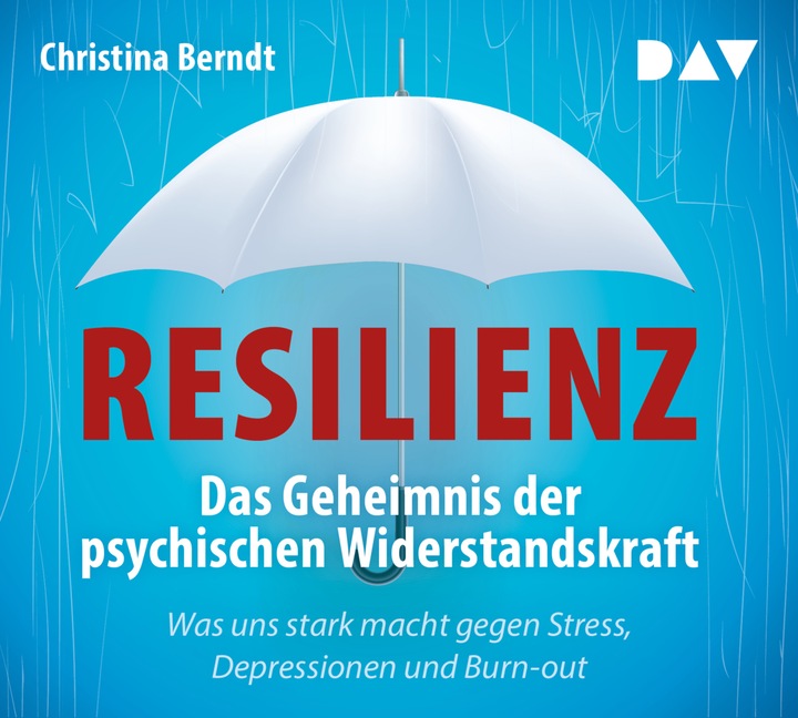 Produktbild Resilienz. Das Geheimnis der psychischen Widerstandskraft (Christina Berndt, Ulrike Hübschmann, Deutsch)