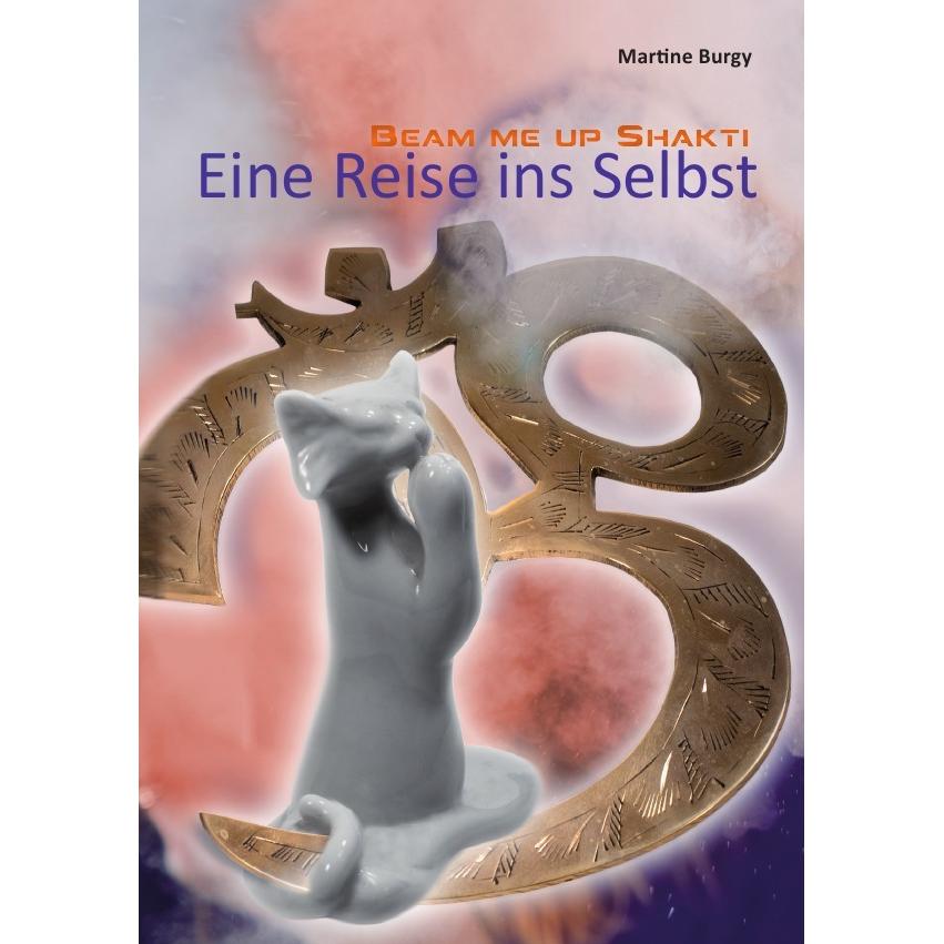 Beam me up Shakti, Sachbücher von Martine Burgy