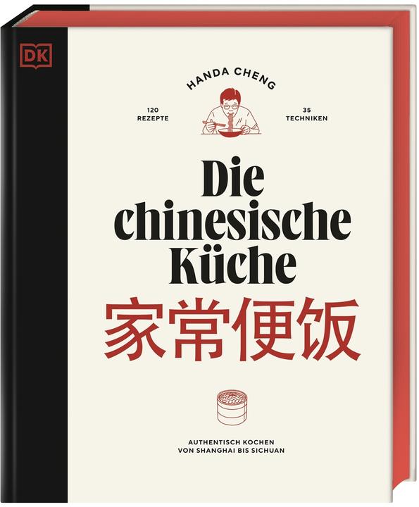 Produktbild Die chinesische Küche (Deutsch, Handa Cheng, Lisa Heilig, Wiebke Krabbe, 2024)