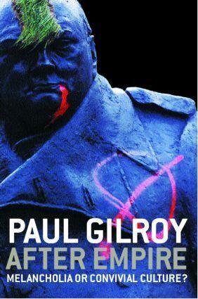 Produktbild After Empire (Englisch, Paul Gilroy, 2004)