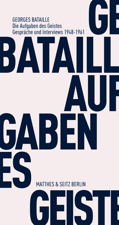Produktbild Die Aufgaben des Geistes (Deutsch, Georges Bataille, Rita Bischof, 2012)