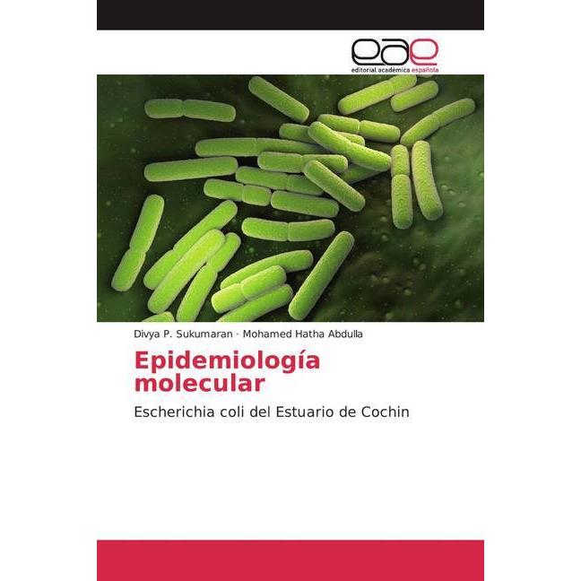 Epidemiología molecular, Fachbücher von Mohamed Hatha Abdulla, Divya P. Sukumaran