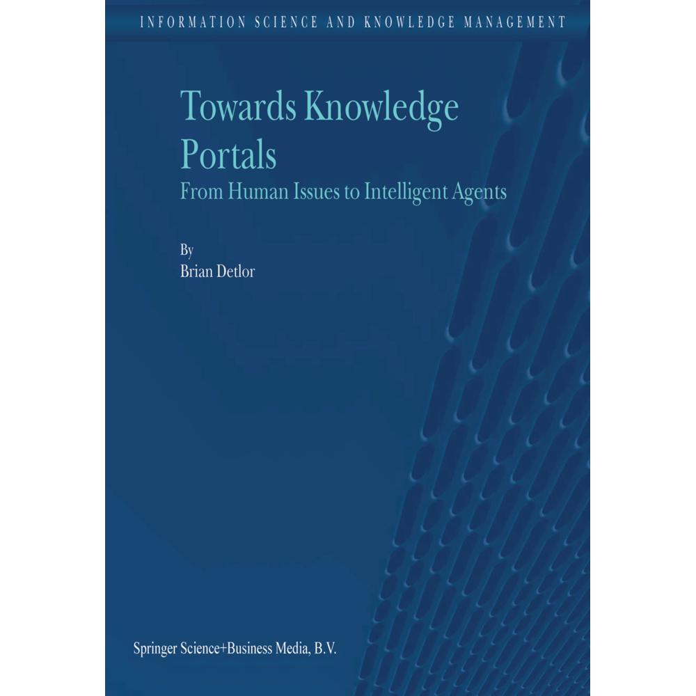 Thumbnail - Towards Knowledge Portals, Fachbücher von B. Detlor