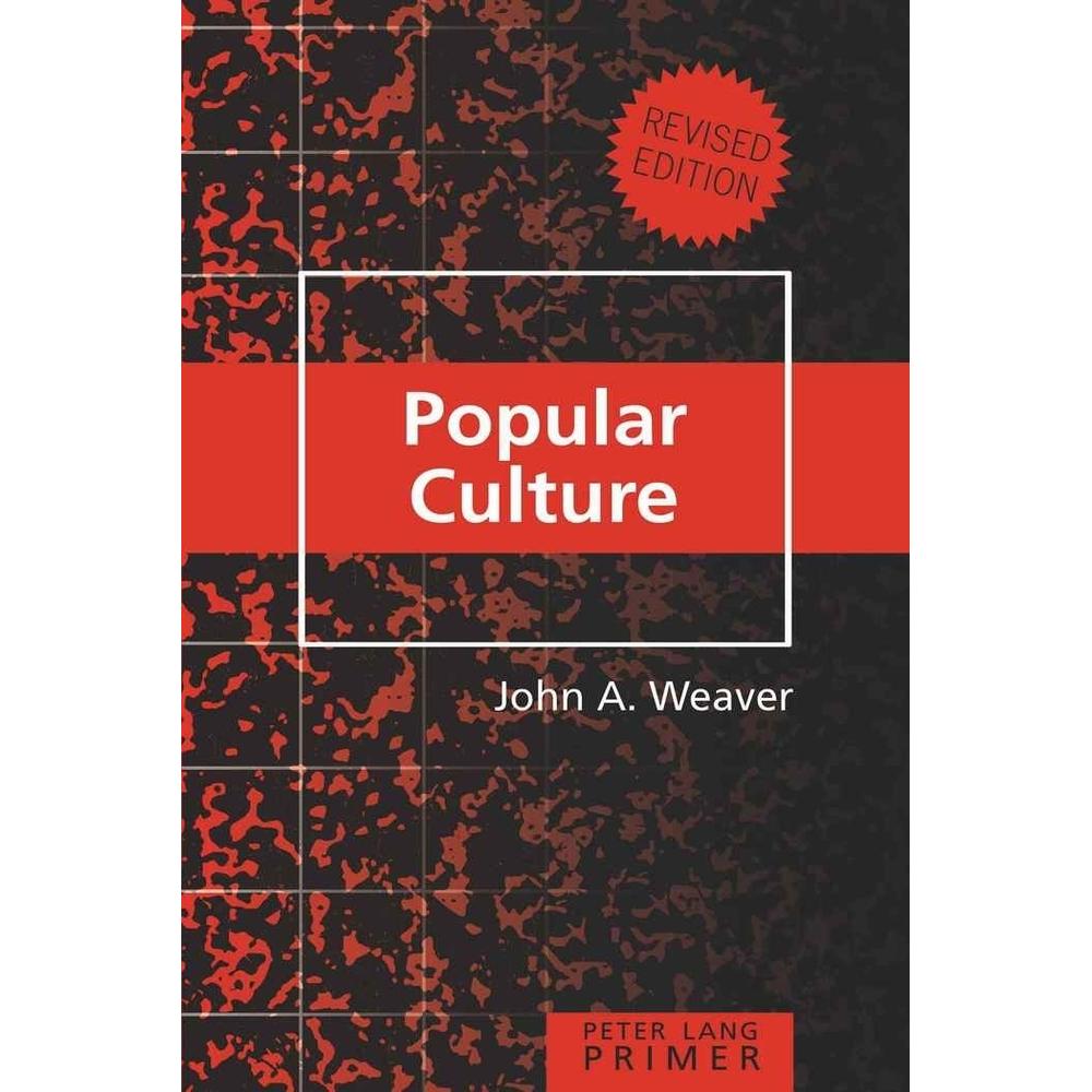 Popular Culture Primer, Fachbücher von John A. Weaver