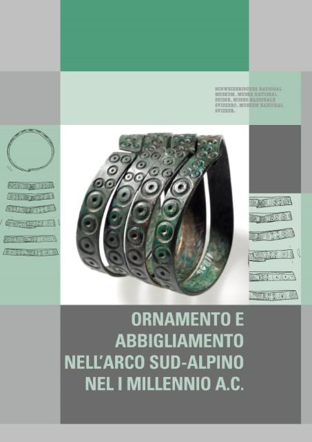 Produktbild Ornamento e abbigliamento nell'arco sud-alpino nel I millennio a. C (Deutsch, Luca Tori, 2019)