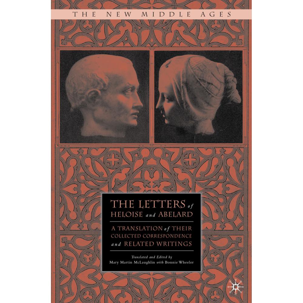The Letters of Heloise and Abelard, Fachbücher von M. McLaughlin, B. Wheeler
