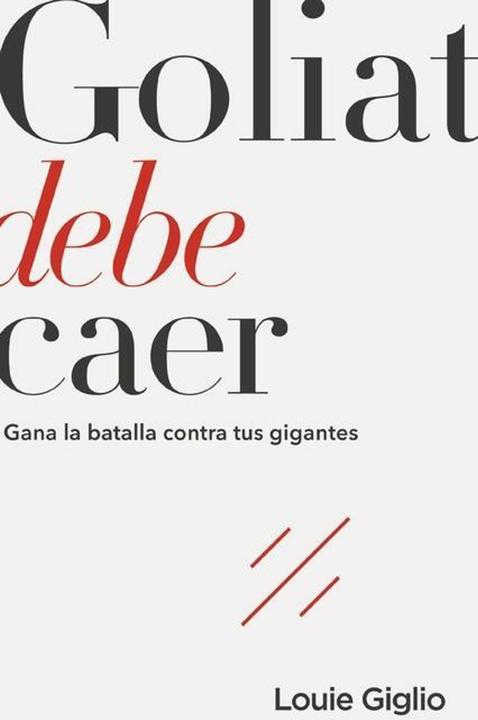 Goliat Debe Caer (Spanisch, Louie Giglio, 2017)
