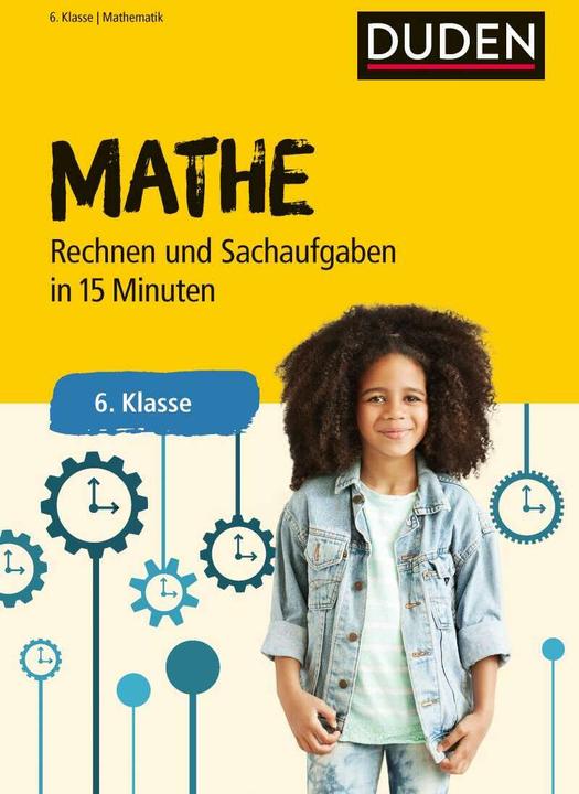Produktbild Mathe in 15 Minuten - Rechnen und Sachaufgaben 6. Klasse (Deutsch, 2018)