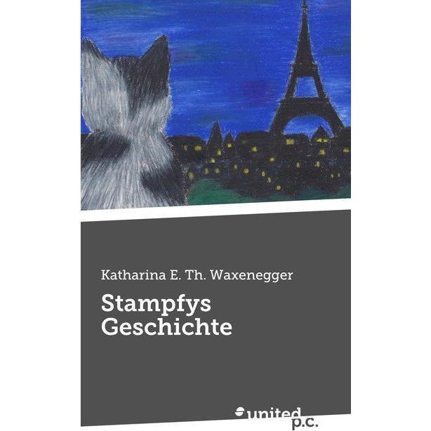 Stampfys Geschichte, Belletristik von Katharina E. Th. Waxenegger