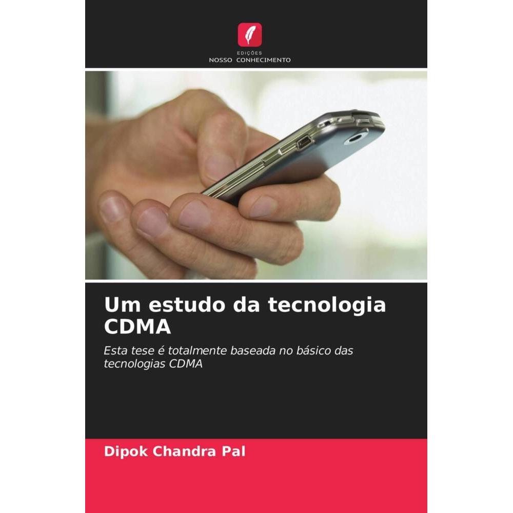 Um estudo da tecnologia CDMA, Fachbücher von Dipok Chandra Pal