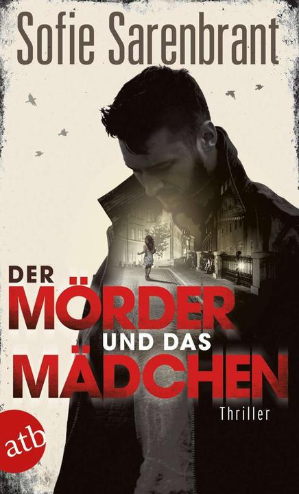 Produktbild Der Mörder und das Mädchen (Deutsch, Hanna Granz, Sofie Sarenbrant, 2018)