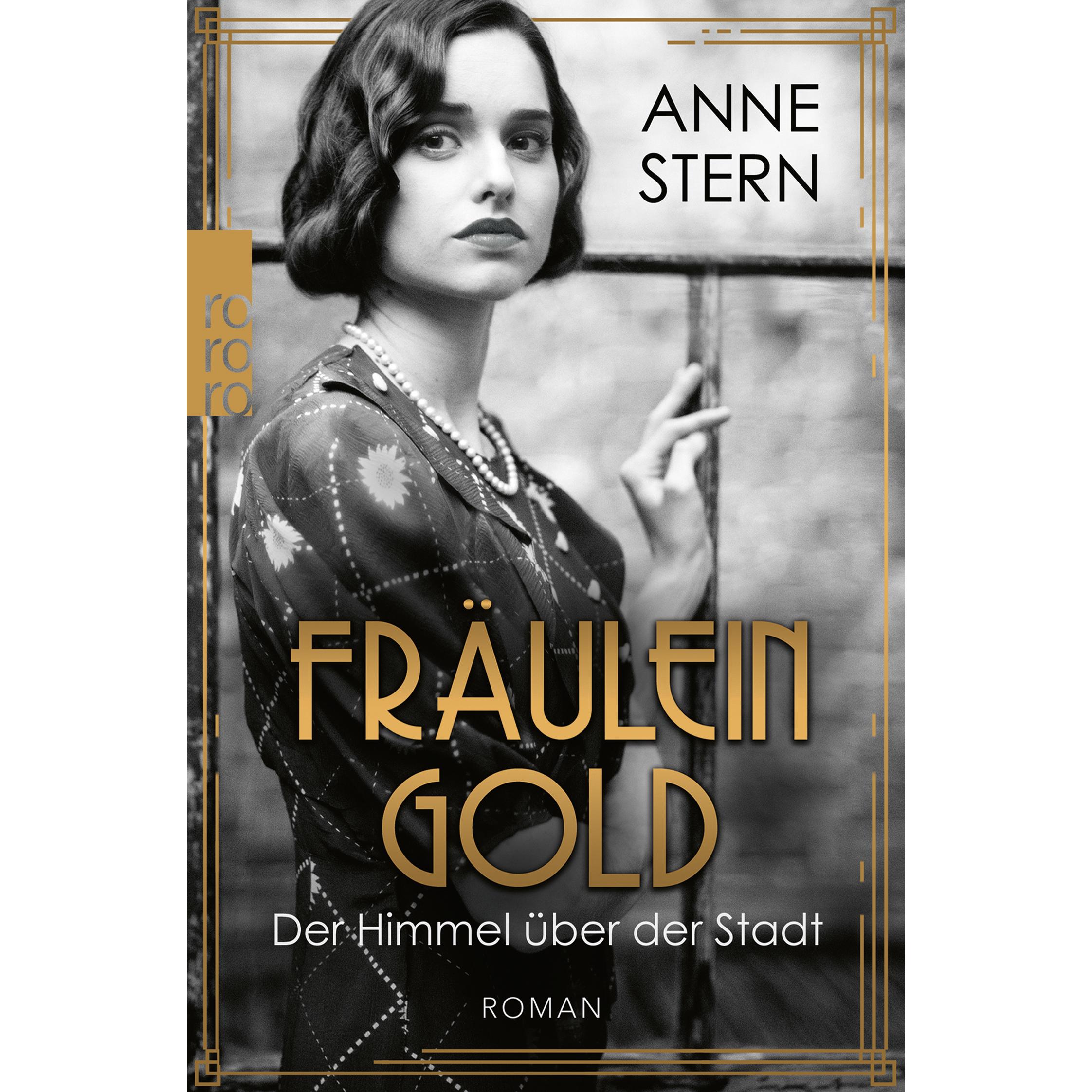 Fräulein Gold: Der Himmel über der Stadt, Belletristik von Anne Stern