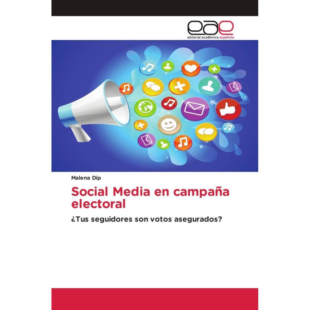 Thumbnail - Social Media en campaña electoral, Fachbücher von Malena Dip