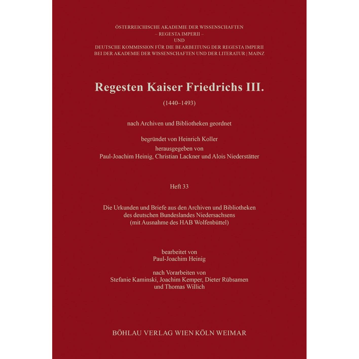 Regesten Kaiser Friedrichs III. (1440-1493), Fachbücher von Paul-Joachim Heinig