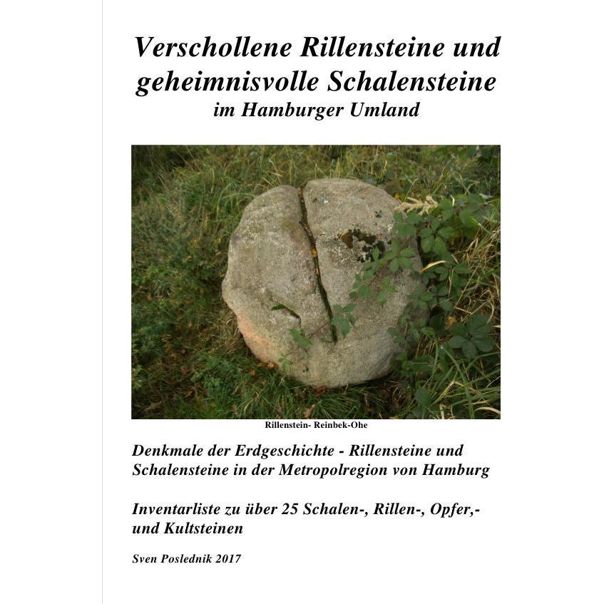 Rillensteine und Schalensteine in der Metropolregion von Hamburg, Fachbücher von Sven Poslednik