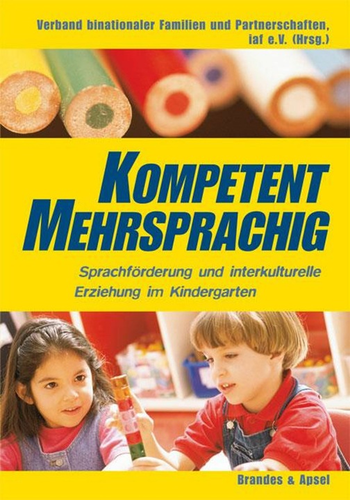 Actual product image Kompetent mehrsprachig (German, Nicola Küpelikilinç, Marianne C. Vargas, Ruth Ndouop-Kalajian, Maria Ringler, 2004)