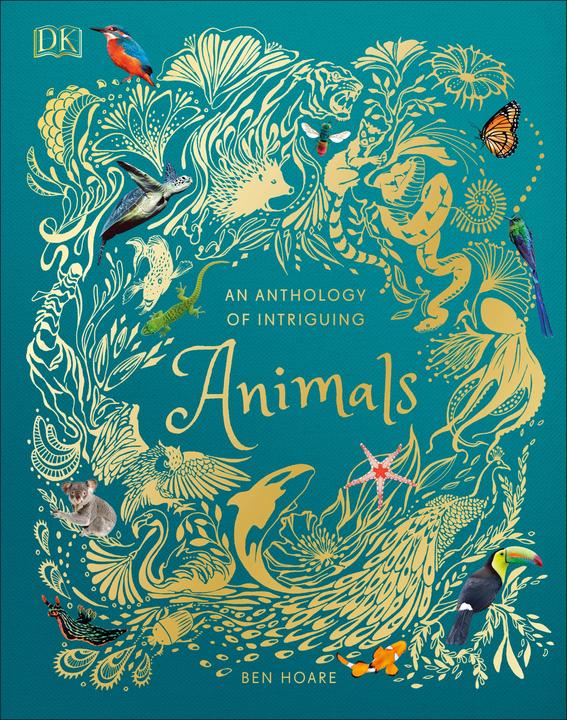 Produktbild An Anthology of Intriguing Animals (Englisch, Ben Hoare, 2018)