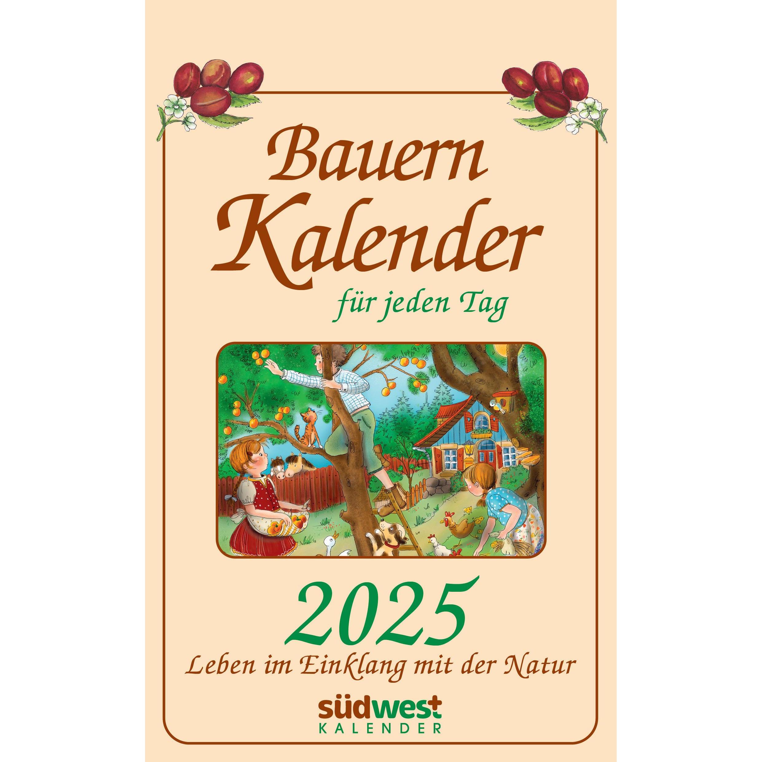 Südwest, Kalender, Bauernkalender für jeden Tag 2025 - Leben im Einklang mit der Natur - Tagesabreisskalender zum (13 x ...